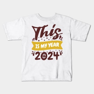 This is my year 2024 Kids T-Shirt